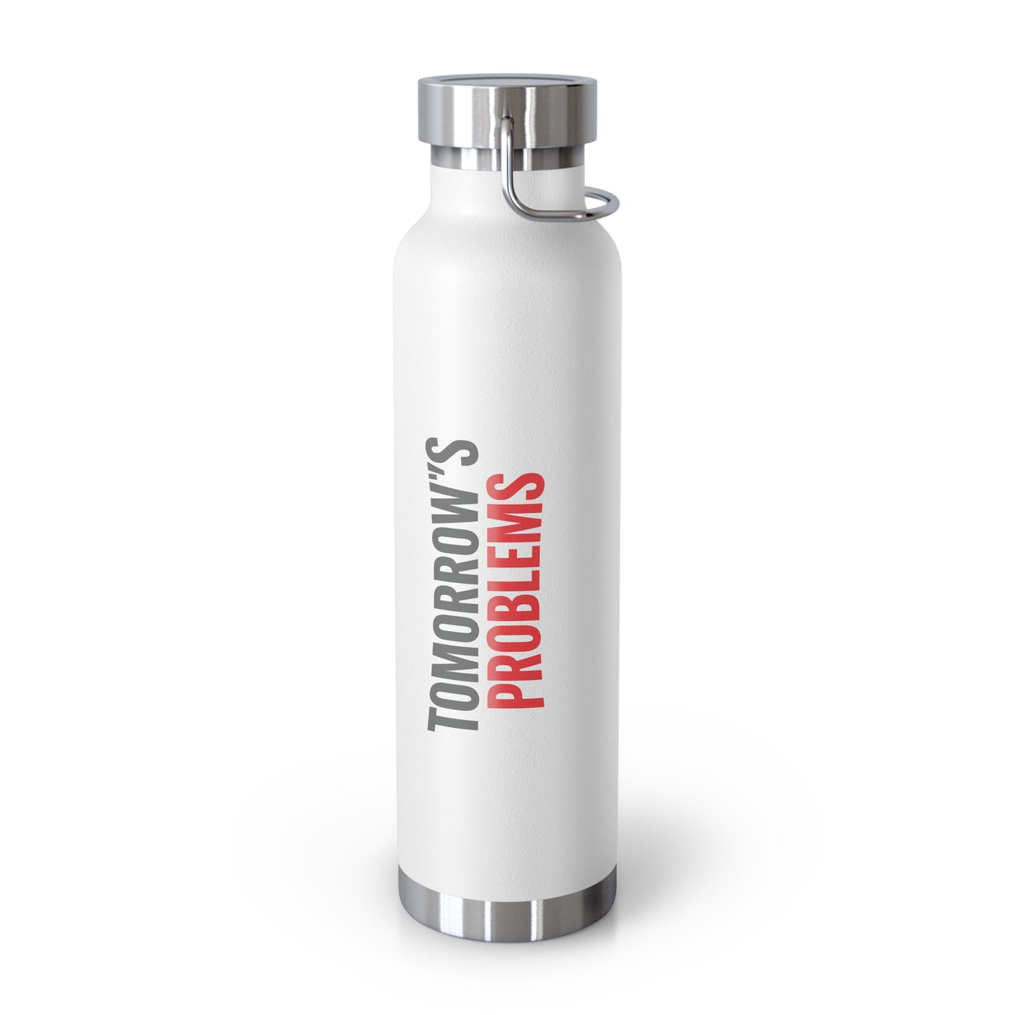 Tomorrow's Problems 22oz Vacuum Insulated Bottle, 22oz Perfect for the Golf Bag